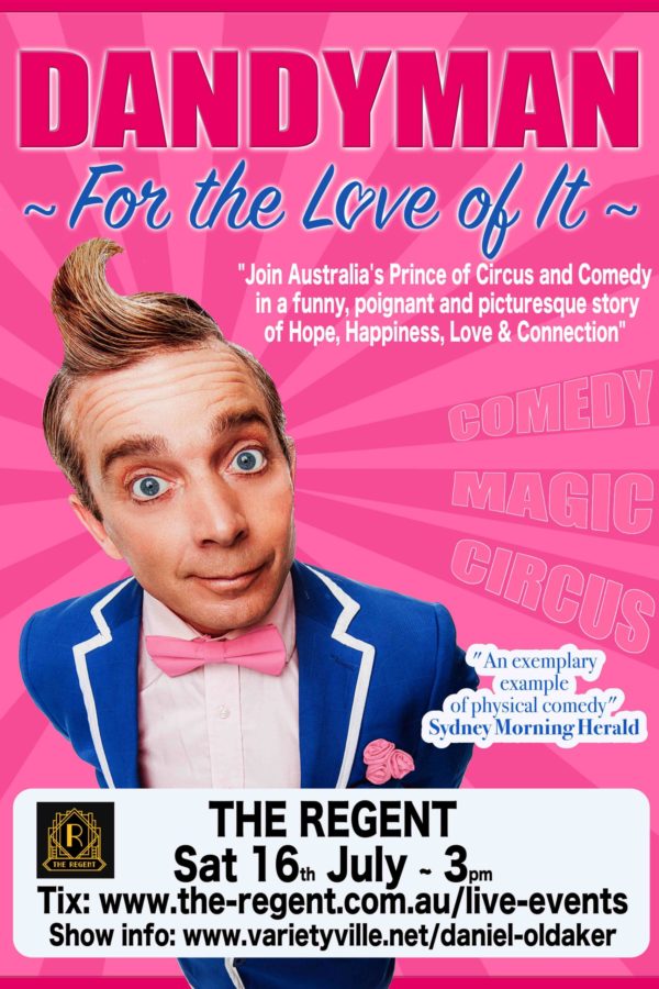 https://the-regent.com.au/wp-content/uploads/2022/07/Dandyman_For-the-Love-of-It_A3-Poster-scaled-600x900.jpg